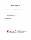 Ética Empresarial Carreras Profesionales: Administración de Negocios Internacionales