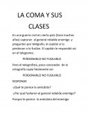 LA COMA Y SUS CLASES