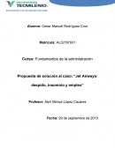 LA PLANEACIÓN ESTRATÉGICA, SOLUCIÓN EFECTIVA AL CASO JET AIRWAYS