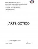 EL ARTE GÓTICO Desarrollo del arte Gótico