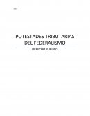 Potestades tributarias del federalismo. derecho publico