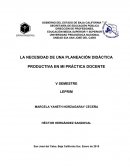 LA NECESIDAD DE UNA PLANEACIÓN DIDÁCTICA PRODUCTIVA EN MI PRÁCTICA DOCENTE