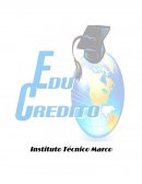 INFORME DE PRACTICA PROFECIONAL EN: INSTITUTO DE CREDITO EDUCATIVO ‘‘EDUCREDITO’