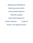 Meditaciones Metafísicas y la existencia de Dios y la distinción del alma y el cuerpo