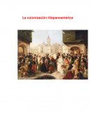 La colonización Hispanoamérica