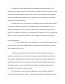 El estudio de la cultura organizacional es un fenómeno relativamente nuevo