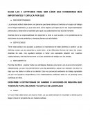 LAS 3 ACTITUDES PARA SER LÍDER QUE CONSIDERAS MÁS IMPORTANTES Y EXPLICA POR QUÉ