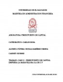 TRABAJO: CASO 2 – PRESUPUESTO DE CAPITAL EMPRESA LA MARAVILLOSA S.A DE C.V