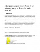 ¿Qué papel juega el medio fisico de un país para lograr su desarrollo según Rostow?