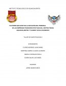 FACTORES QUE AFECTAN LA ROTACIÓN DEL PERSONAL DE LAS EMPRESAS FUNDICIÓN INYECTADA DEL CENTRO FINCSA AGUASCALIENTES Y FUJIKIKO TACHI-S DE MEXICO