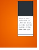 MANUAL PARA IMPORTAR UN LIBRO DE EXCEL A ACCES EN UNA BASE DE DATOS