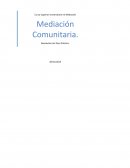 Mediación Comunitaria: Resolución del Caso Práctico.