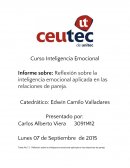 Informe sobre: Reflexión sobre la inteligencia emocional aplicada en las relaciones de pareja.