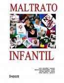 Actuaciones preventivas desde el ámbito escolar. Maltrato infantil