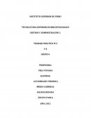 Tecnicatura superior en bibliotecologia Gestion y administracion 1. Trabajo práctico n°2