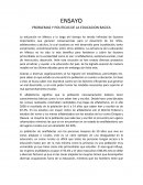 PROBLEMAS Y POLITICAS DE LA EDUCACION BASICA.