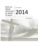 Mata al miedo antes de que el miedo te mate a ti