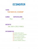 Economia. “HISTORIA DEL ECUADOR”