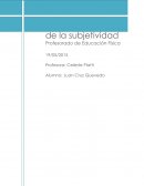 La construcción de la subjetividad Profesorado de Educación Física