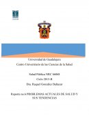 Reporte no.6 PROBLEMAS ACTUALES DE SALUD Y SUS TENDENCIAS