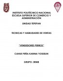 TECNICAS Y HABILIDADES DE VENTAS “VENDEDORES PERROS”