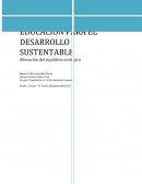 EDUCACION PARA EL DESARROLLO SUSTENTABLE