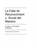 La Falta de Reconocimiento Social del Maestro