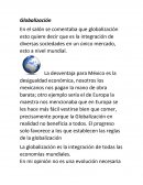 La globalización es la integración de todas las economías mundiales