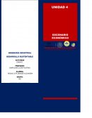 A continuación, se presenta el ensayo correspondiente a la unidad 4, titulada “Escenario Económico”.