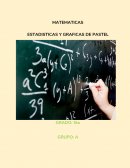 ESTADISTICAS Y GRAFICAS DE PASTEL