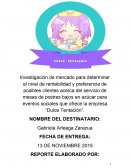 Investigación de mercado para determinar el nivel de rentabilidad y preferencia de posibles clientes acerca del servicio de mesas de postres bajos en azúcar para eventos sociales que ofrece la empresa “Dulce Tentación”