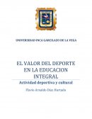 EL VALOR DEL DEPORTE EN LA EDUCACION INTEGRAL