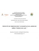PROYECTO DE OBSERVACION Y AYUDANTIA EN EL JARDIN DE NIÑOS “HEROES DEL SUR.“