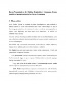 Bases Neurológicas del Habla, Deglución y Lenguaje. Como también, la evaluación de los Pares Craneales