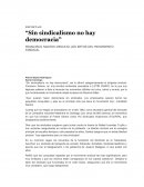 Sin sindicalismo no hay democracia