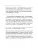 ¿Qué importancia tiene la ética en nuestro entorno social?