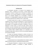 Antecedentes históricos de la elaboración de Presupuesto Participativo.