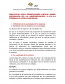 PREGUNTAS PARA PRESENTACIÓN GRUPAL SOBRE SOCIOLOGÍA EN LA ADMINISTRACIÓN Y EN LA EMPRESA. CULTURA Y SOCIEDAD