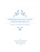 ENFERMEDADES QUE CAUSAN ACIDOSIS METABÓLICA SIGNOS Y SÍNTOMAS RELACIONADOS