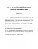 Informe del perfil de los adolescentes del Programas Salidas Alternativas
