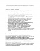 Definir cómo se realiza la integración de personal y el proceso de ésta en la empresa.