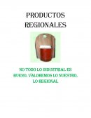 No todo lo industrial es bueno, valoremos lo nuestro, lo regional