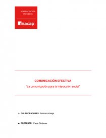 COMUNICACIÓN EFECTIVA “La comunicación para la interacción social”. Página 1