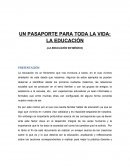 UN PASAPORTE PARA TODA LA VIDA: LA EDUCACIÓN (LA EDUCACIÓN EN MÉXICO)