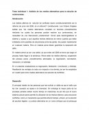 Tarea individual 1: Análisis de los medios alternativos para la solución de controversias