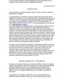 Se nos presenta a consulta la paciente: Elena, 40 años, vive sola, trabaja de asistente en un hospital.