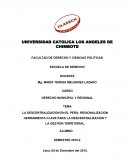LA DESCENTRALIZACION EN EL PERU: REGIONALIZACION HERRAMIENTA CLAVE PARA LA DESCENTRALIZACION Y LA GESTION TERRITORIAL