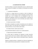 LA ELABORACIÓN DEL INFORME El informe constituye un documento imprescindible