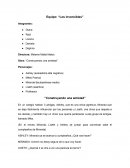 Guion de teatro Equipo: “Los invencibles”