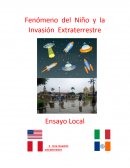 Fenómeno del niño y la invasión extraterrestre